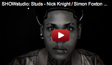 PICK OF THE DAY: “STUDS” *VIDEO (UK) **Fashion/Photography/Docu Session