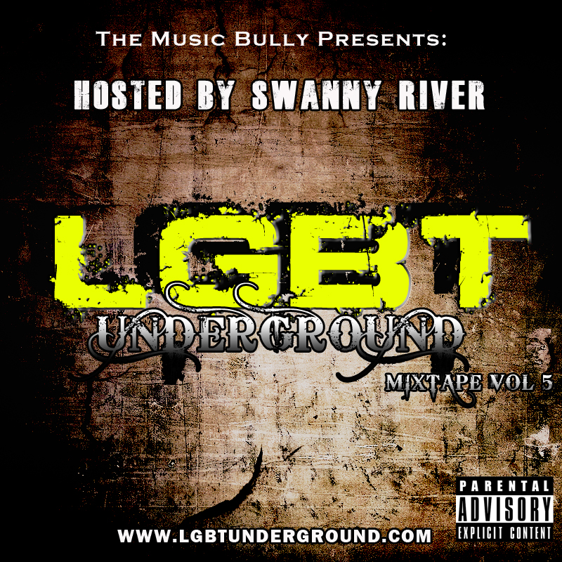 @LGBTUDRGRD Mixtape Volume 5 Hosted By @Swanny_River *DIRECT LINK FREE DL
